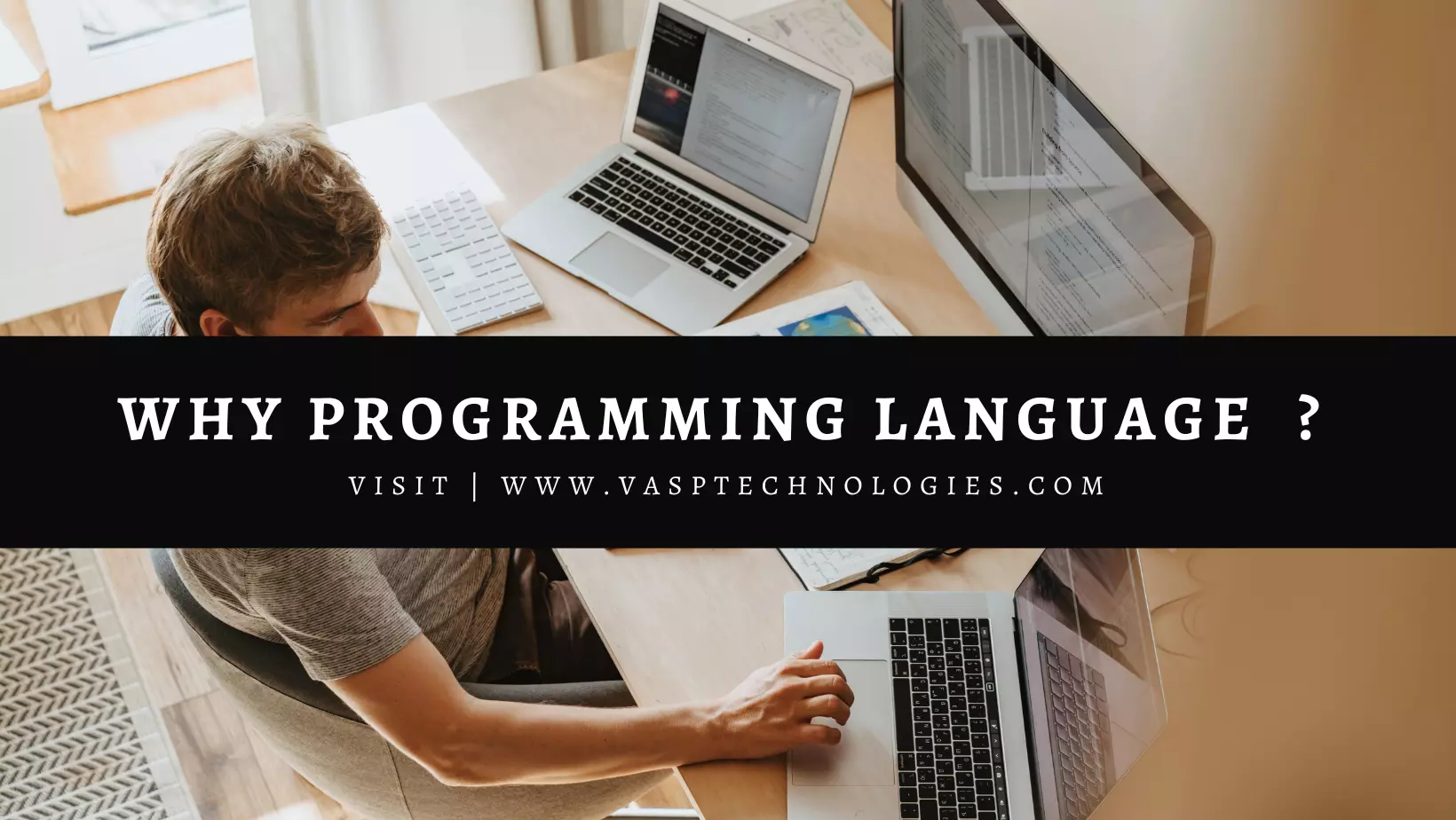 Programming language benefits, software company in Guwahati, Vasp Technologies